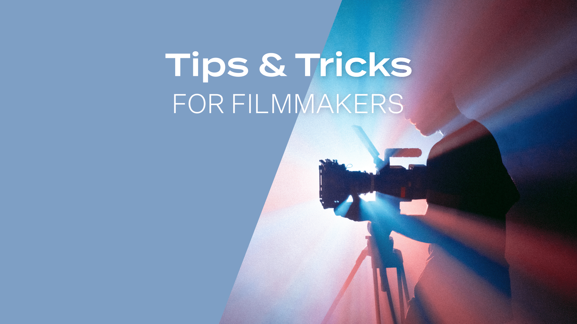 Tipps und Tricks für Filmemacher